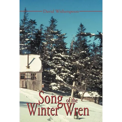 Song of the Winter Wren: A LeConte Lodge Journal
