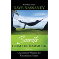 Secrets from the Hammock: Uncommon Wisdom for Uncommon Times
