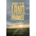 Journey to the Land of Promise