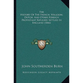 The History Of The French, Walloon, Dutch, And Other Foreign Protestant Refugees Settled In England (1846)
