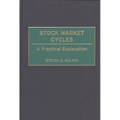 Stock Market Cycles: A Practical Explanation