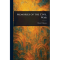 Memories of the Civil War