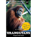 Orangutans: People of the Forest