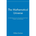 The Mathematical Universe: An Alphabetical Journey Through the Great Proofs, Problems, and Personalities