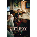 City Boy: Urban Planning, Municipal Politics, and Guerrilla Warfare