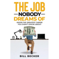 The Job Nobody Dreams Of