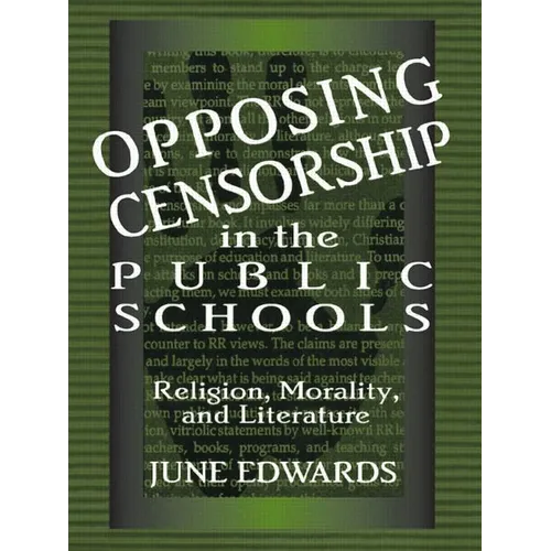 Opposing Censorship in Public Schools: Religion, Morality, and Literature