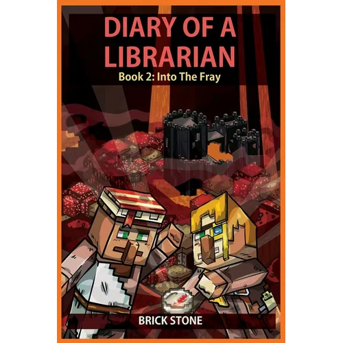 Diary of a Librarian Book 2: Into the Fray