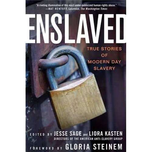 Enslaved: True Stories of Modern Day Slavery