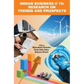 Indian Business @ 75: Research on Trends and Prospects