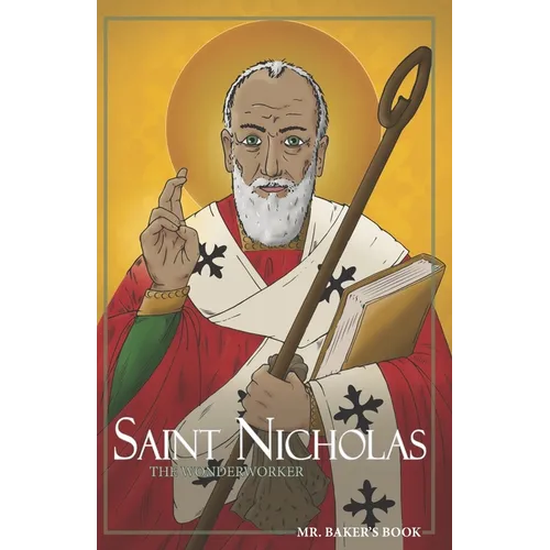 Saint Nicholas: The Wonderworker