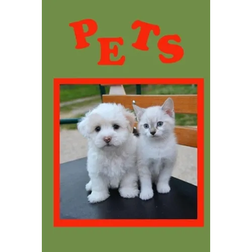 Pets: A must have book for children.