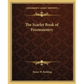 The Scarlet Book of Freemasonry