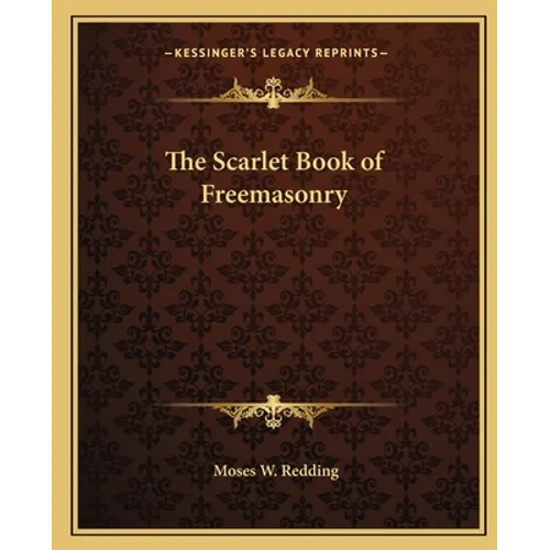 The Scarlet Book of Freemasonry