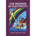 The Wonder of Electricity