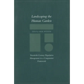 Landscaping the Human Garden: Twentieth-Century Population Management in a Comparative Framework