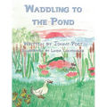 Waddling to the Pond