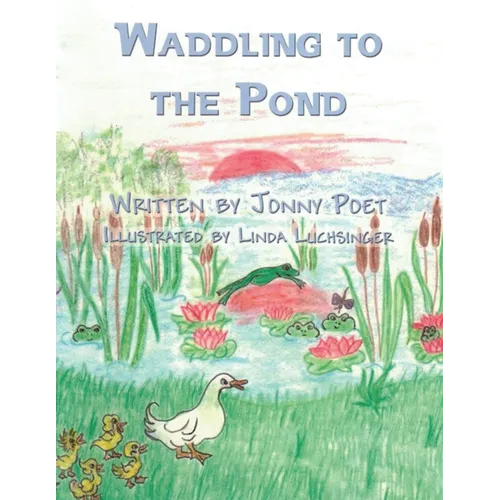 Waddling to the Pond