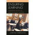 Ensuring Learning: Supporting Faculty to Improve Student Success