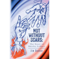 Not Without Scars: The Story of Shirley LaMarr