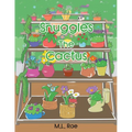 Snuggles The Cactus