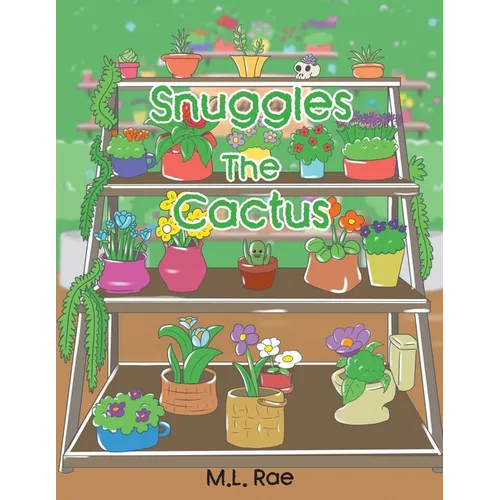 Snuggles The Cactus