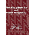 Immunosuppression and Human Malignancy