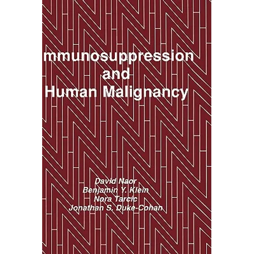 Immunosuppression and Human Malignancy