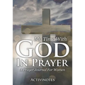 My Time With God In Prayer - A Prayer Journal For Women