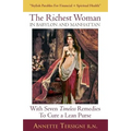 The Richest Woman In Babylon And Manhattan: With Seven Timeless Remedies to Cure a Lean Purse