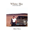 White Sky, a Year in Saudi Arabia