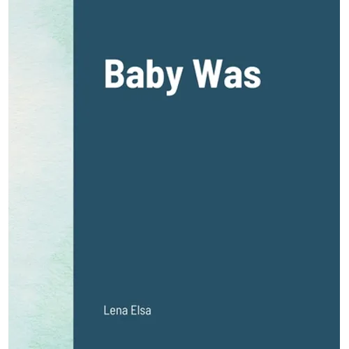 Baby Was