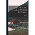 Histoire de Charles XII, Roi de Suéde