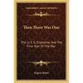 Then There Was One: The U. S. S. Enterprise and the First Year of the War