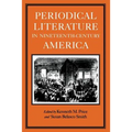Periodical Literature in Nineteenth-Century America