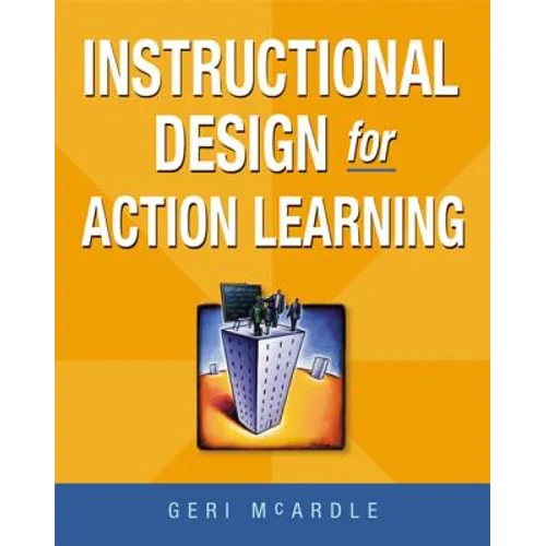 Instructional Design for Action Learning