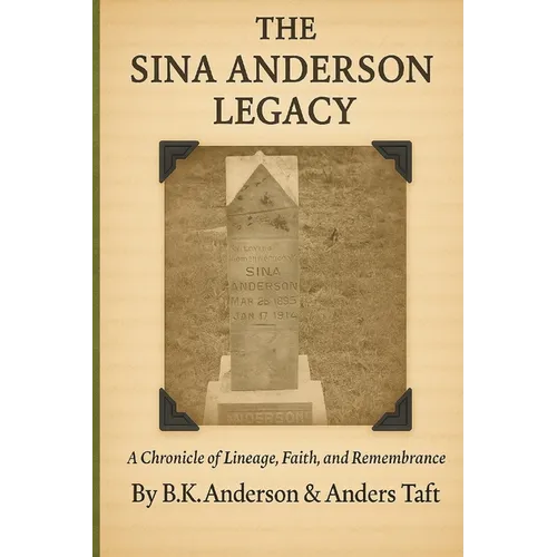 Sina Anderson Family Legacy