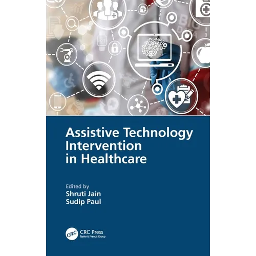 Assistive Technology Intervention in Healthcare