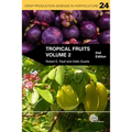 Tropical Fruits, Volume 2