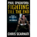 Paul Spadafora: Fighting Till the End