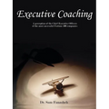 Executive Coaching: A Perception of the Chief Executive Officers of the Most Successful Fortune 500 Companies
