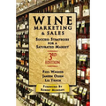 Wine Marketing and Sales, Third Edition