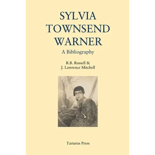 Sylvia Townsend Warner: A Bibliography