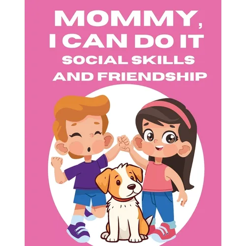 Mommy, I Can Do It