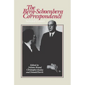 The Berg-Schoenberg Correspondence: Selected Letters