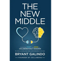 The New Middle: Connecting Heart and Mind to Collaboratively Disagree
