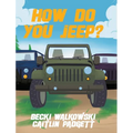 How Do You Jeep?