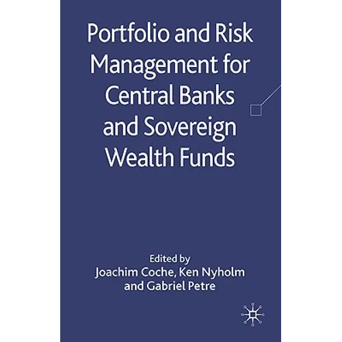Portfolio and Risk Management for Central Banks and Sovereign Wealth Funds
