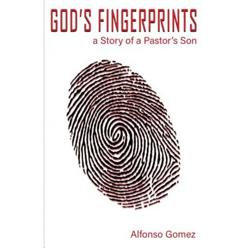God's Fingerprints: A story of a Pastor's Son