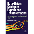 Data-Driven Customer Experience Transformation: Optimize Your Omnichannel Approach